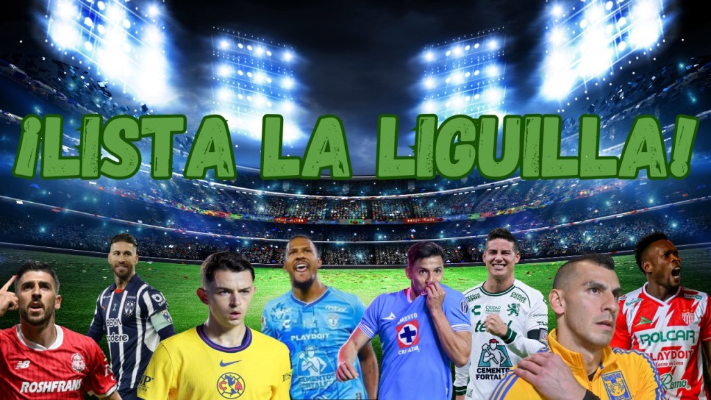 Lista la LIGUILLA del CLAUSURA&nbsp;2025